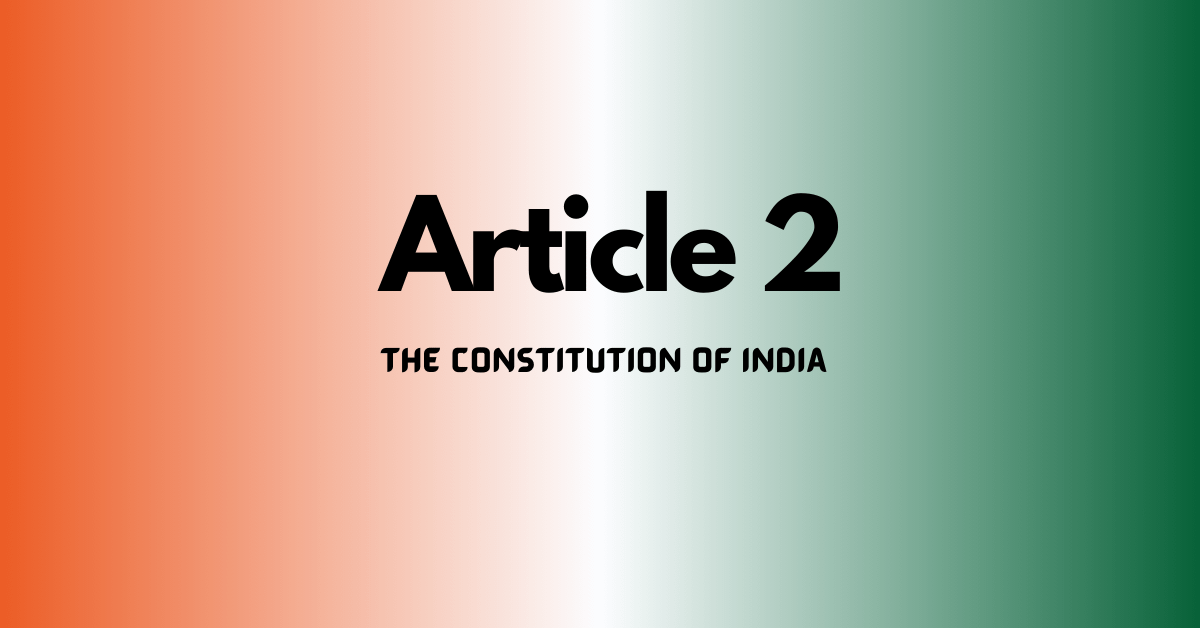 Article 2 of The Constitution of India